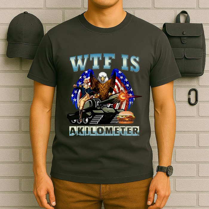 Wtf Is A Kilometer Eagle Badge American Signature Burger T-Shirt