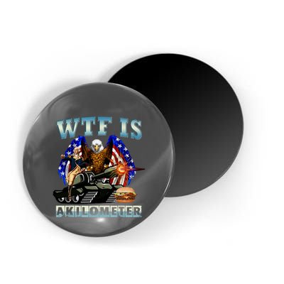 Wtf Is A Kilometer Eagle Badge American Signature Burger Magnet