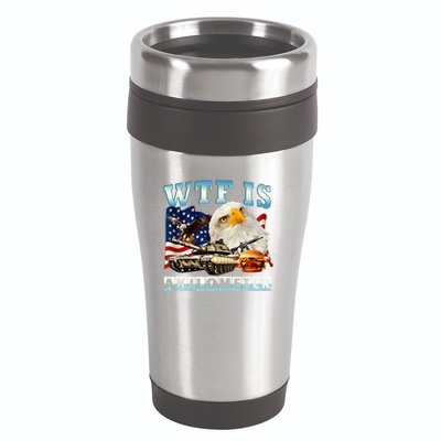 Wtf Is A Kilometer Eagle Badge American Funny 4th Of July 16oz Travel Tumbler