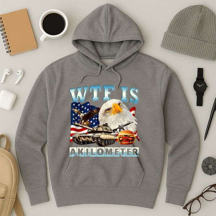 Wtf Is A Kilometer Eagle Badge American Funny 4th Of July Hoodie