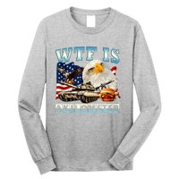 Wtf Is A Kilometer Eagle Badge American Funny 4th Of July Long Sleeve Shirt