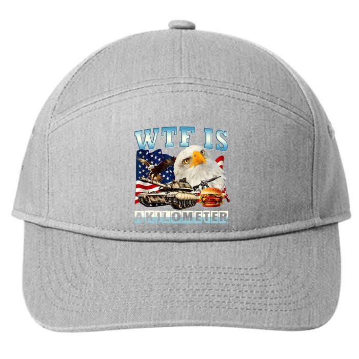 Wtf Is A Kilometer Eagle Badge American Funny 4th Of July 7-Panel Snapback Hat
