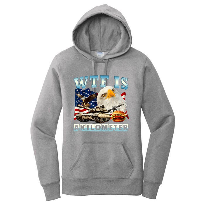 Wtf Is A Kilometer Eagle Badge American Funny 4th Of July Women's Pullover Hoodie