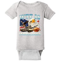 Wtf Is A Kilometer Eagle Badge American Funny 4th Of July Baby Bodysuit