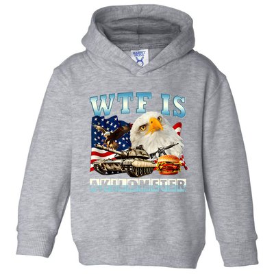 Wtf Is A Kilometer Eagle Badge American Funny 4th Of July Toddler Hoodie