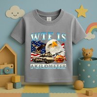 Wtf Is A Kilometer Eagle Badge American Funny 4th Of July Toddler T-Shirt