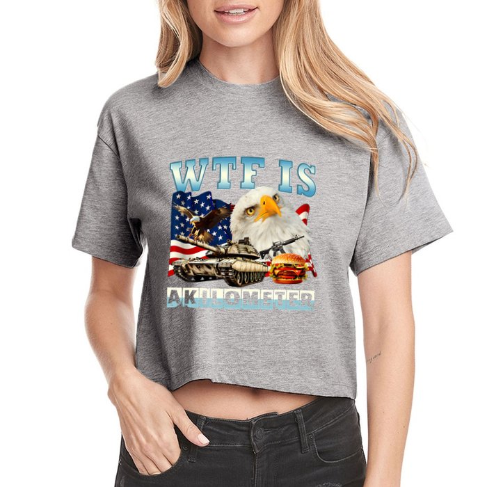 Wtf Is A Kilometer Eagle Badge American Funny 4th Of July Crop Top
