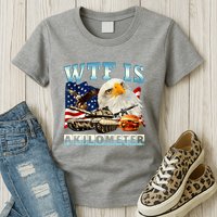 Wtf Is A Kilometer Eagle Badge American Funny 4th Of July Womens T-Shirt
