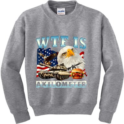 Wtf Is A Kilometer Eagle Badge American Funny 4th Of July Kids Sweatshirt