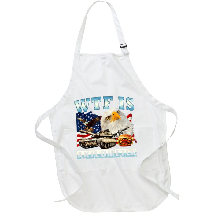 Wtf Is A Kilometer Eagle Badge American Funny 4th Of July Apron