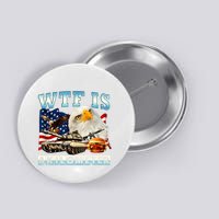 Wtf Is A Kilometer Eagle Badge American Funny 4th Of July Button