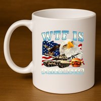 Wtf Is A Kilometer Eagle Badge American Funny 4th Of July 11oz C Handle Ceramic Mug