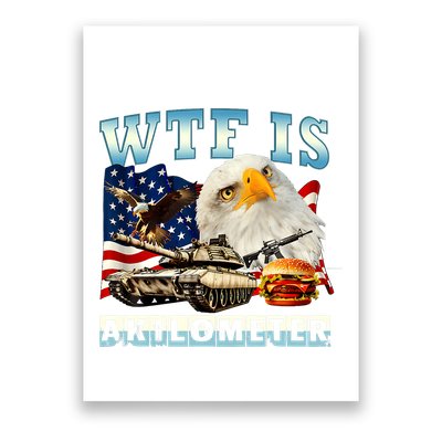 Wtf Is A Kilometer Eagle Badge American Funny 4th Of July Poster