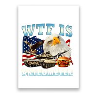 Wtf Is A Kilometer Eagle Badge American Funny 4th Of July Poster