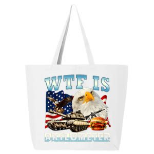 Wtf Is A Kilometer Eagle Badge American Funny 4th Of July 25L Jumbo Tote