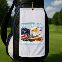 Wtf Is A Kilometer Eagle Badge American Funny 4th Of July Golf Towel