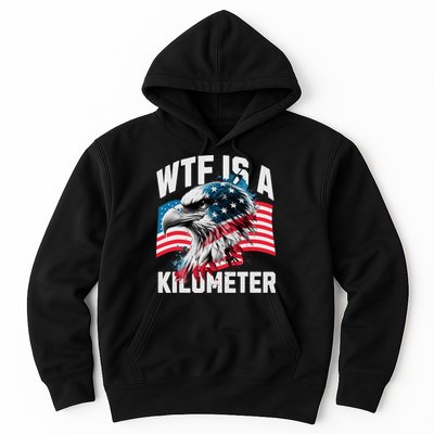 Wtf Is A Kilometer Eagle Badge American Vintage Humor Hoodie