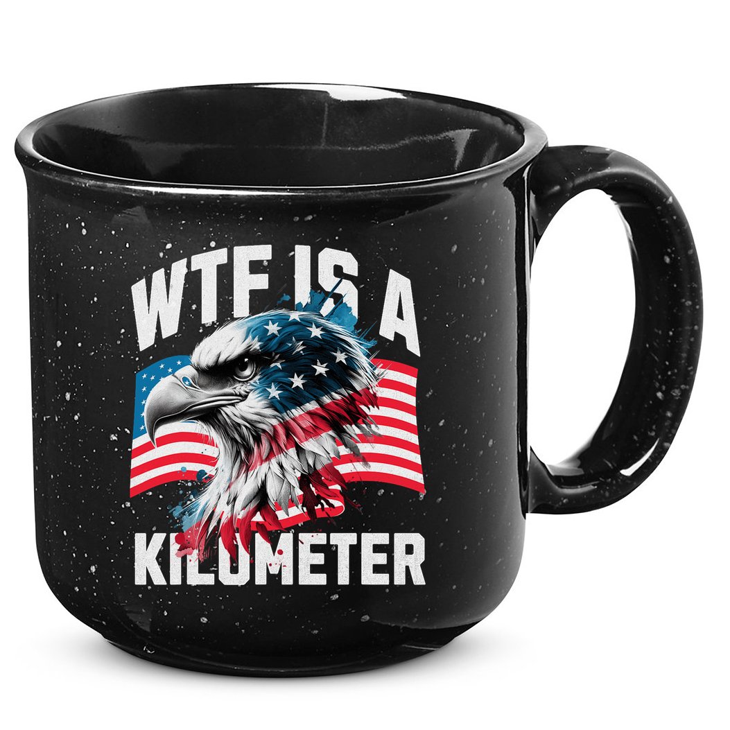 Wtf Is A Kilometer Eagle Badge American Vintage Humor 15oz Campfire Ceramic Mug