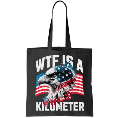 Wtf Is A Kilometer Eagle Badge American Vintage Humor Bag