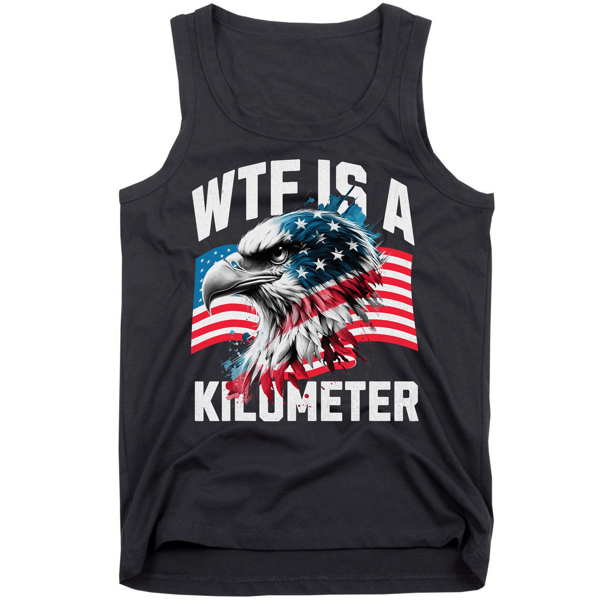 Wtf Is A Kilometer Eagle Badge American Vintage Humor Tank Top