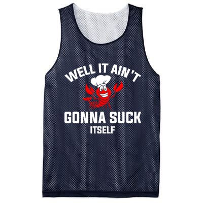 Well It Ain't Gonna Suck Itself Cajun Crawfish Boil Vintage Mesh Reversible Basketball Jersey Tank