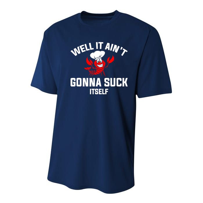 Well It Ain't Gonna Suck Itself Cajun Crawfish Boil Vintage Youth Performance Sprint T-Shirt