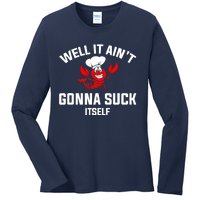 Well It Ain't Gonna Suck Itself Cajun Crawfish Boil Vintage Ladies Long Sleeve Shirt