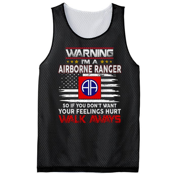 Warning Im A AIRBORNE RANGER So If You Dont Want Your Feelings Hurt Walk Awayls Mesh Reversible Basketball Jersey Tank