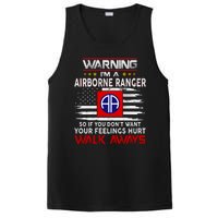 Warning Im A AIRBORNE RANGER So If You Dont Want Your Feelings Hurt Walk Awayls PosiCharge Competitor Tank