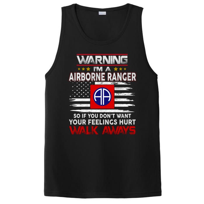 Warning Im A AIRBORNE RANGER So If You Dont Want Your Feelings Hurt Walk Awayls PosiCharge Competitor Tank