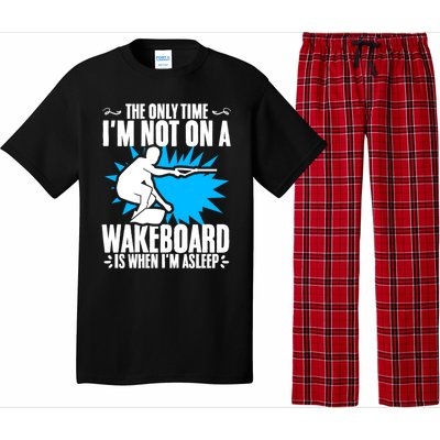 When Im Asleep Wakeboard Lake Wakeboarder Wakeboarding Gift Pajama Set