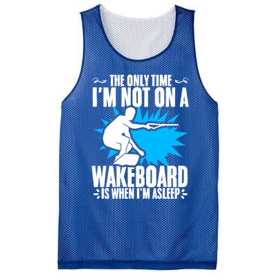 When Im Asleep Wakeboard Lake Wakeboarder Wakeboarding Gift Mesh Reversible Basketball Jersey Tank