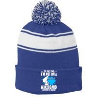 When Im Asleep Wakeboard Lake Wakeboarder Wakeboarding Gift Stripe Pom Pom Beanie