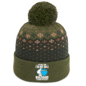 When Im Asleep Wakeboard Lake Wakeboarder Wakeboarding Gift The Baniff Cuffed Pom Beanie