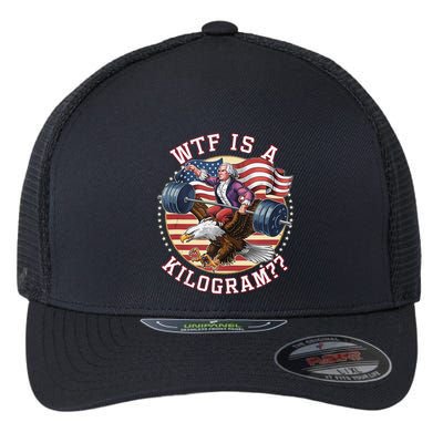 Wtf Is A Kilogram Funny 4th Of July Patriotic Eagle Usa Flexfit Unipanel Trucker Cap