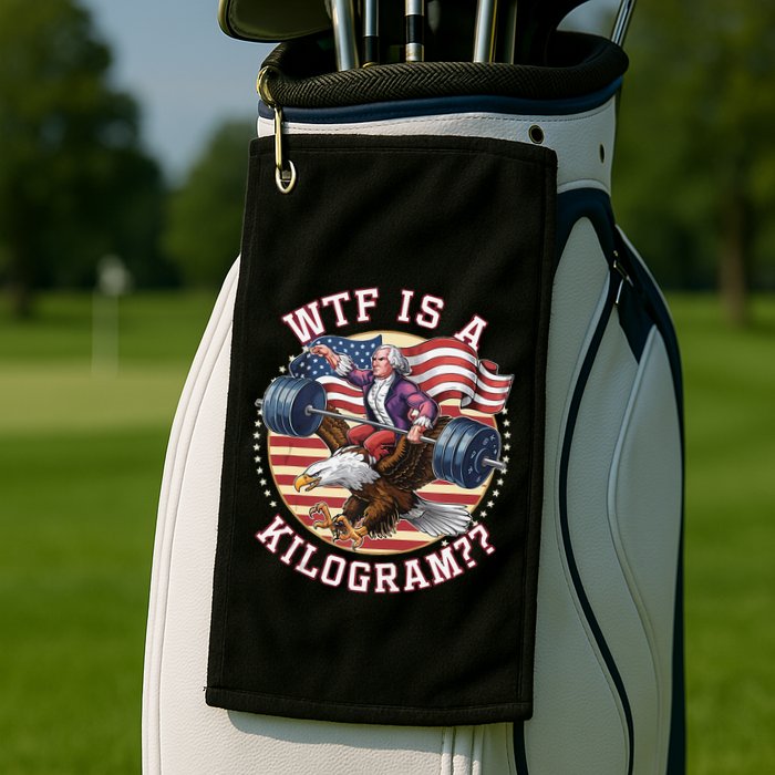 Wtf Is A Kilogram Funny 4th Of July Patriotic Eagle Usa Golf Towel