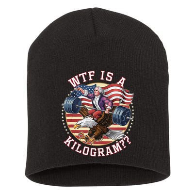 Wtf Is A Kilogram Funny 4th Of July Patriotic Eagle Usa Short Acrylic Beanie