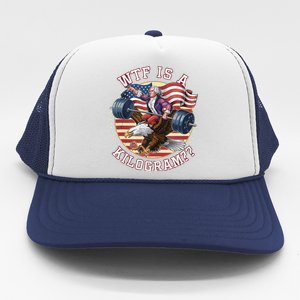 Wtf Is A Kilogram Funny 4th Of July Patriotic Eagle Usa Trucker Hat