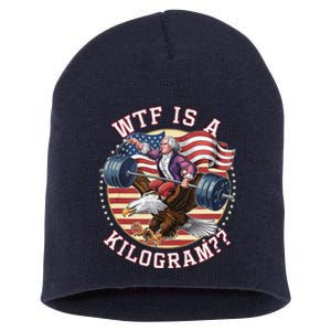 Wtf Is A Kilogram Funny 4th Of July Patriotic Eagle Usa Short Acrylic Beanie