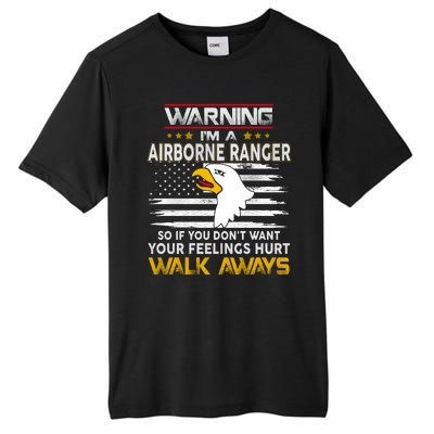 Warning Im A 101st AIRBORNE So If You Dont Want Your Feelings Hurt Walk Always Tall Fusion ChromaSoft Performance T-Shirt