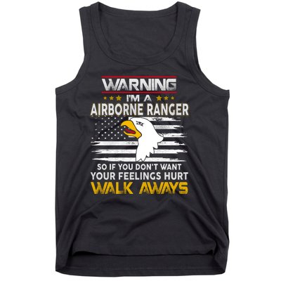 Warning Im A 101st AIRBORNE So If You Dont Want Your Feelings Hurt Walk Always Tank Top