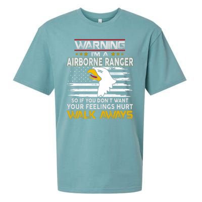 Warning Im A 101st AIRBORNE So If You Dont Want Your Feelings Hurt Walk Always Sueded Cloud Jersey T-Shirt