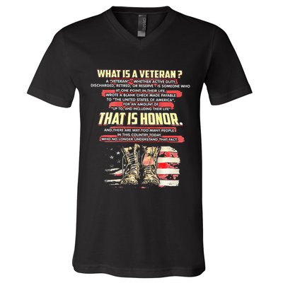 What Is A Veteran That Is Honor V-Neck T-Shirt