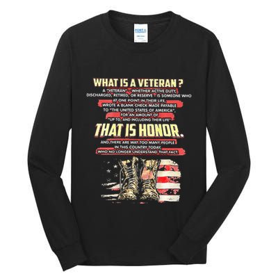 What Is A Veteran That Is Honor Tall Long Sleeve T-Shirt