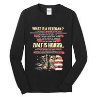 What Is A Veteran That Is Honor Tall Long Sleeve T-Shirt