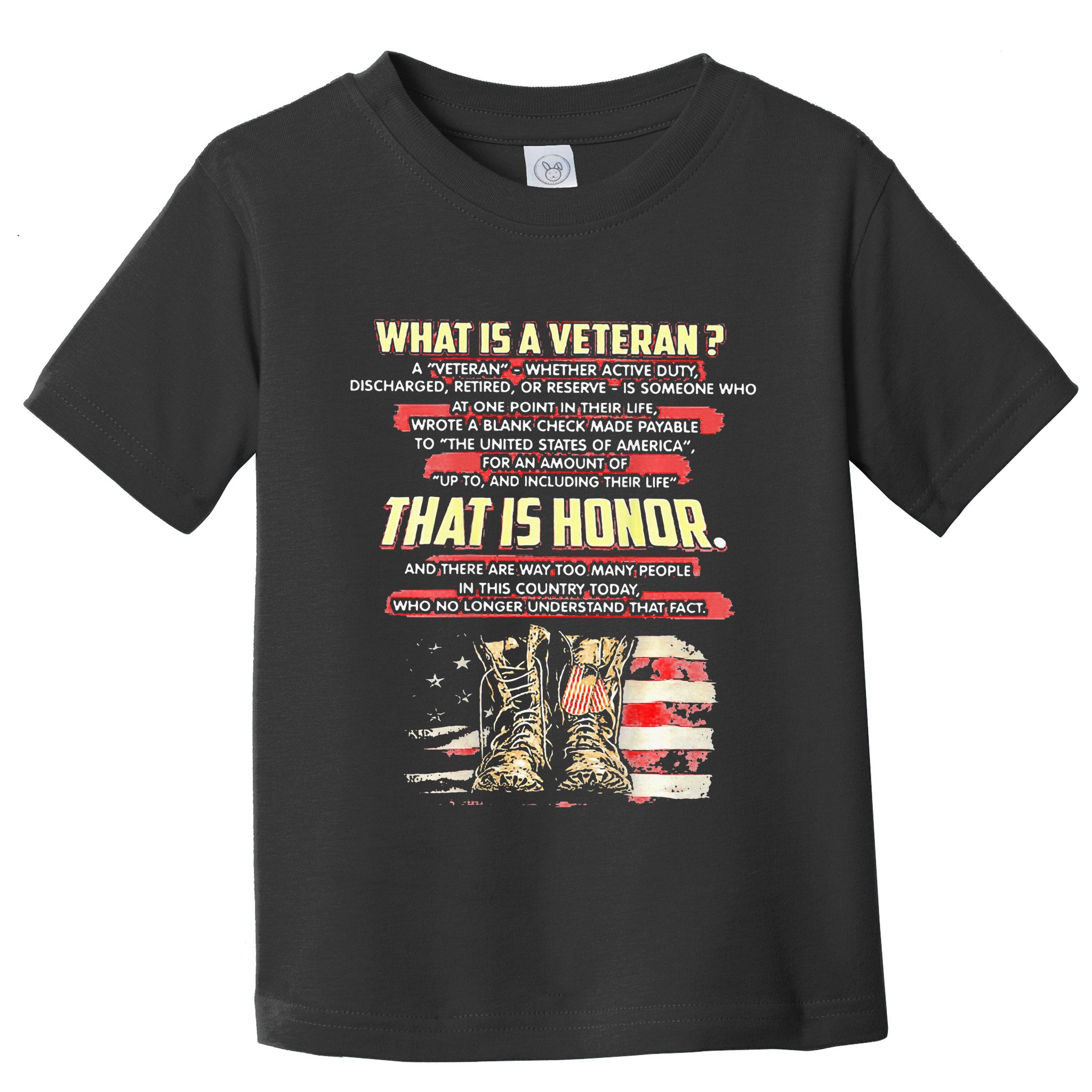 What Is A Veteran That Is Honor Toddler T-Shirt