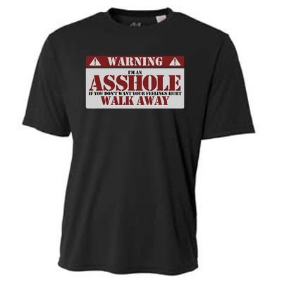 Warning IM An Asshole Funny Asshole Warning Sign Asshole Cooling Performance Crew T-Shirt