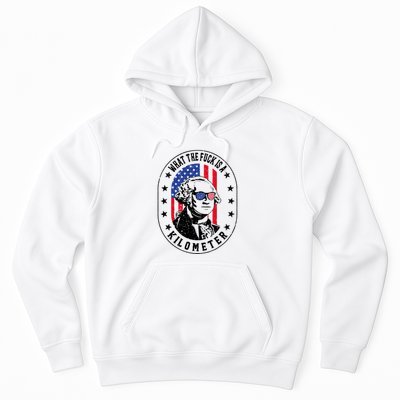 Wtf Is A Kilometer What The Fuck Is A Kilometer Funny Hoodie