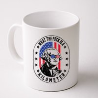 Wtf Is A Kilometer What The Fuck Is A Kilometer Funny Mug
