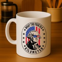 Wtf Is A Kilometer What The Fuck Is A Kilometer Funny Mug
